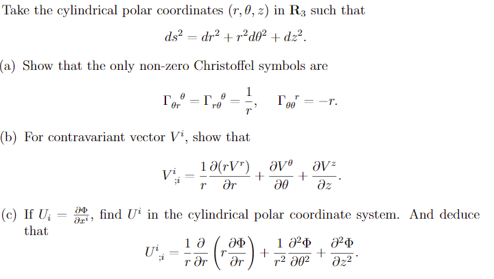 Solved Take the cylindrical polar coordinates (r, θ, z) in | Chegg.com