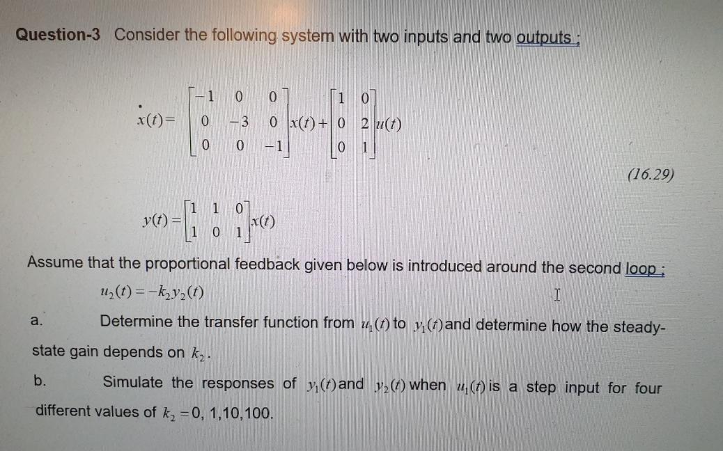 Solved Question-3 Consider the following system with two | Chegg.com