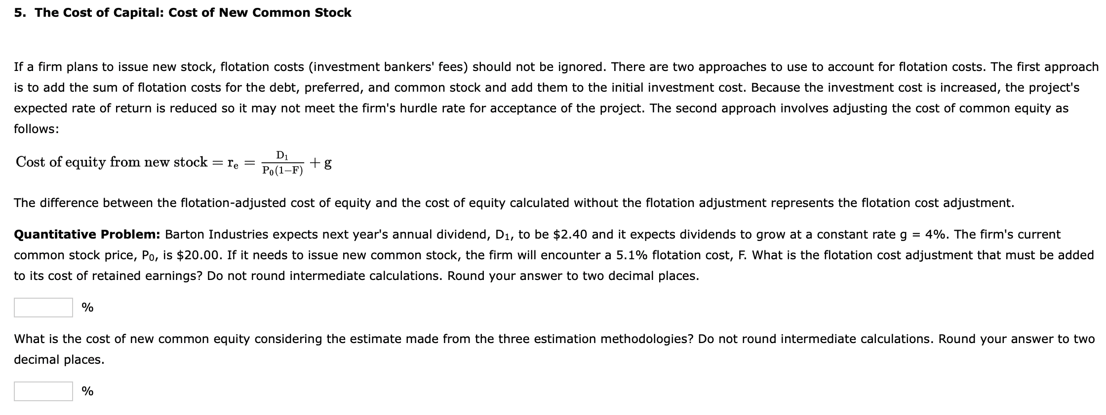 Solved 5. The Cost of Capital: Cost of New Common Stock If a | Chegg.com