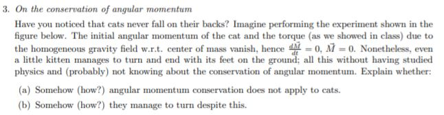 Solved 3. On the conservation of angular momentum Have you | Chegg.com