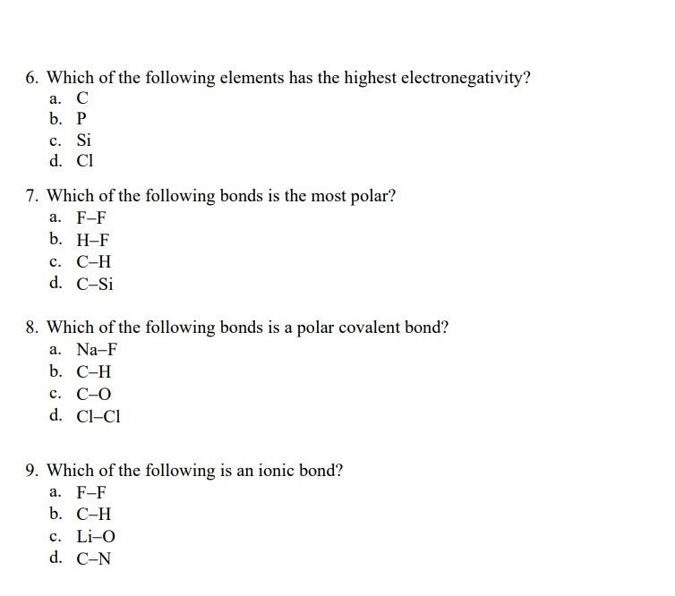 Solved 6. Which of the following elements has the highest | Chegg.com