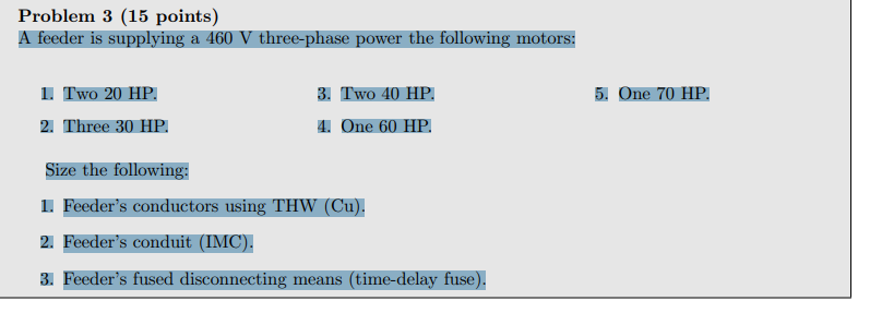 Solved Problem 3 (15 points) A feeder is supplying a 460 V | Chegg.com