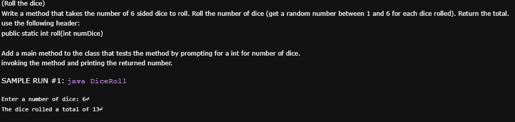 Solved Write a method that takes the number of 6 sided dice | Chegg.com