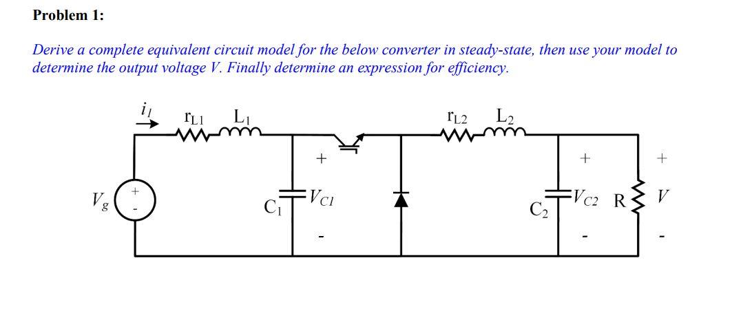 Solved Problem 1: Derive a complete equivalent circuit model | Chegg.com