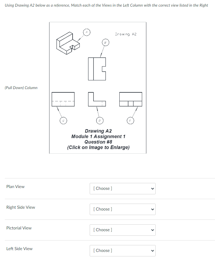 Solved Using Drawing A2 below as a reference, Match each of | Chegg.com