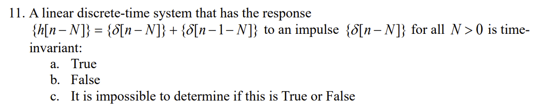 Solved 11. A Linear Discrete-time System That Has The | Chegg.com