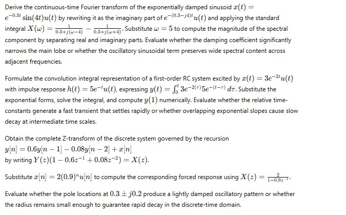 Solved Derive the continuous-time Fourier transform of ﻿the | Chegg.com