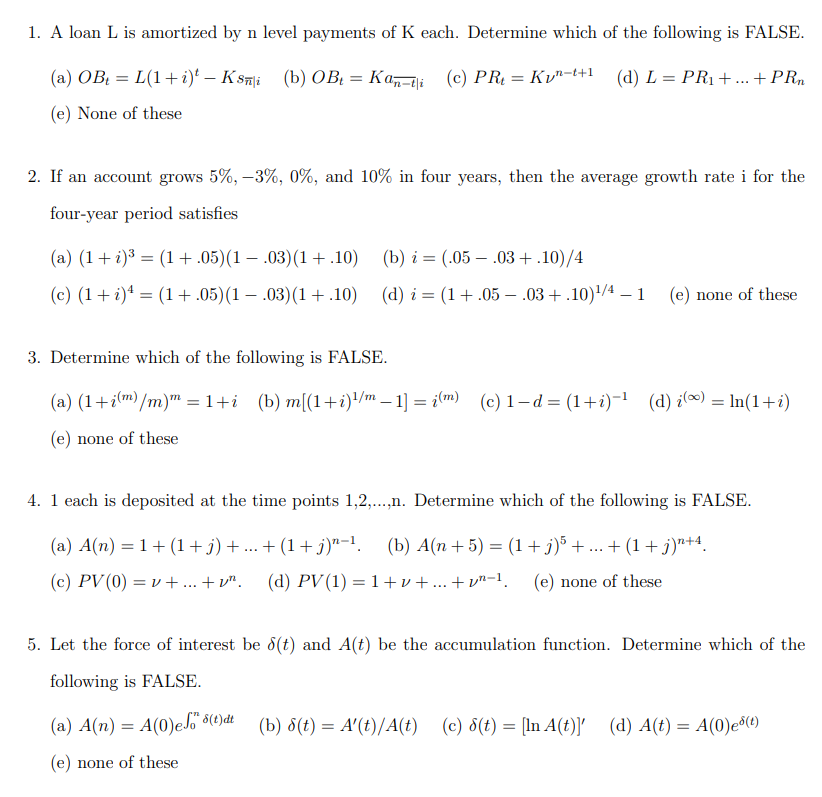 Solved 1. A loan L is amortized by n level payments of K | Chegg.com