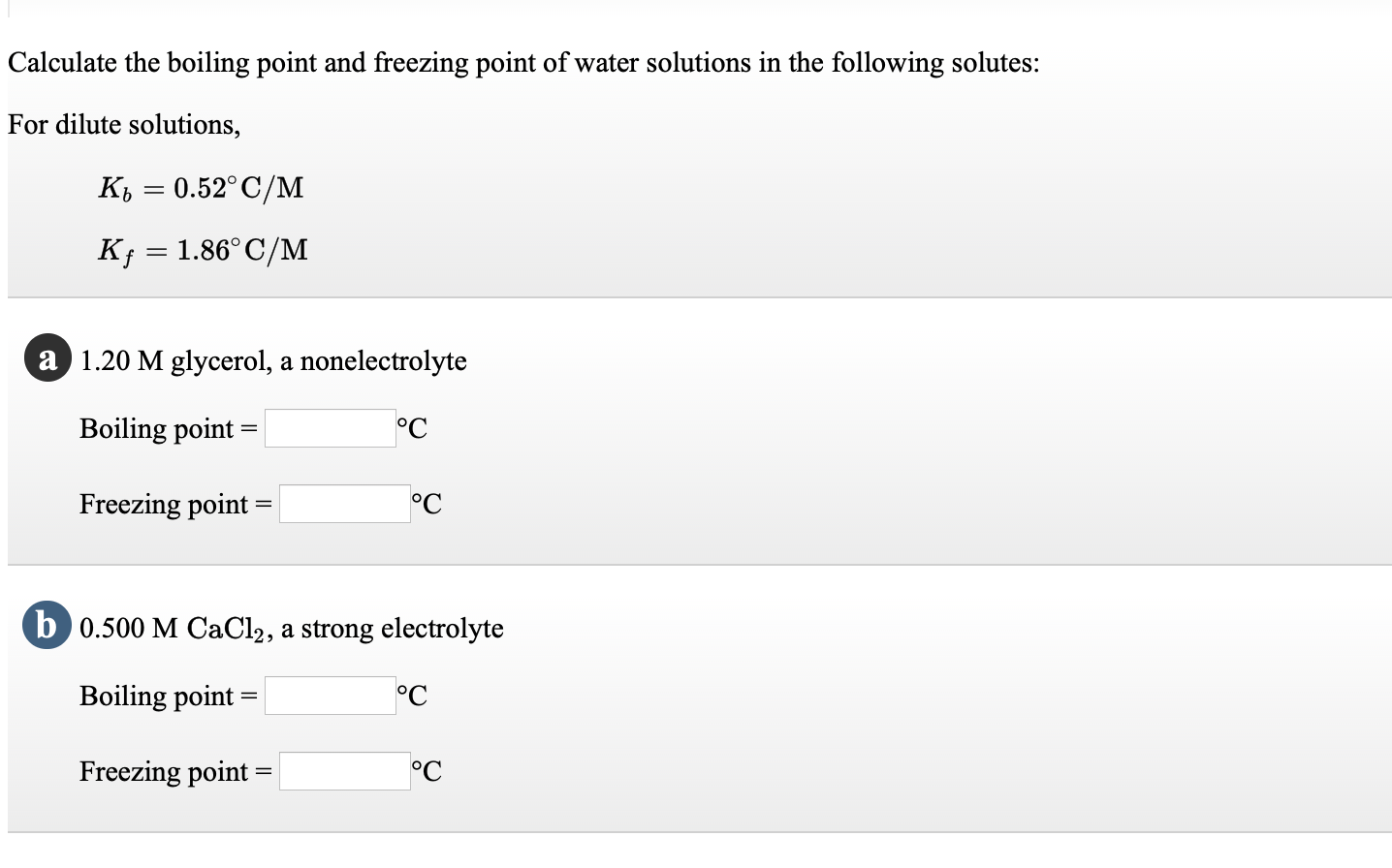 Calculate the boiling point and freezing point of