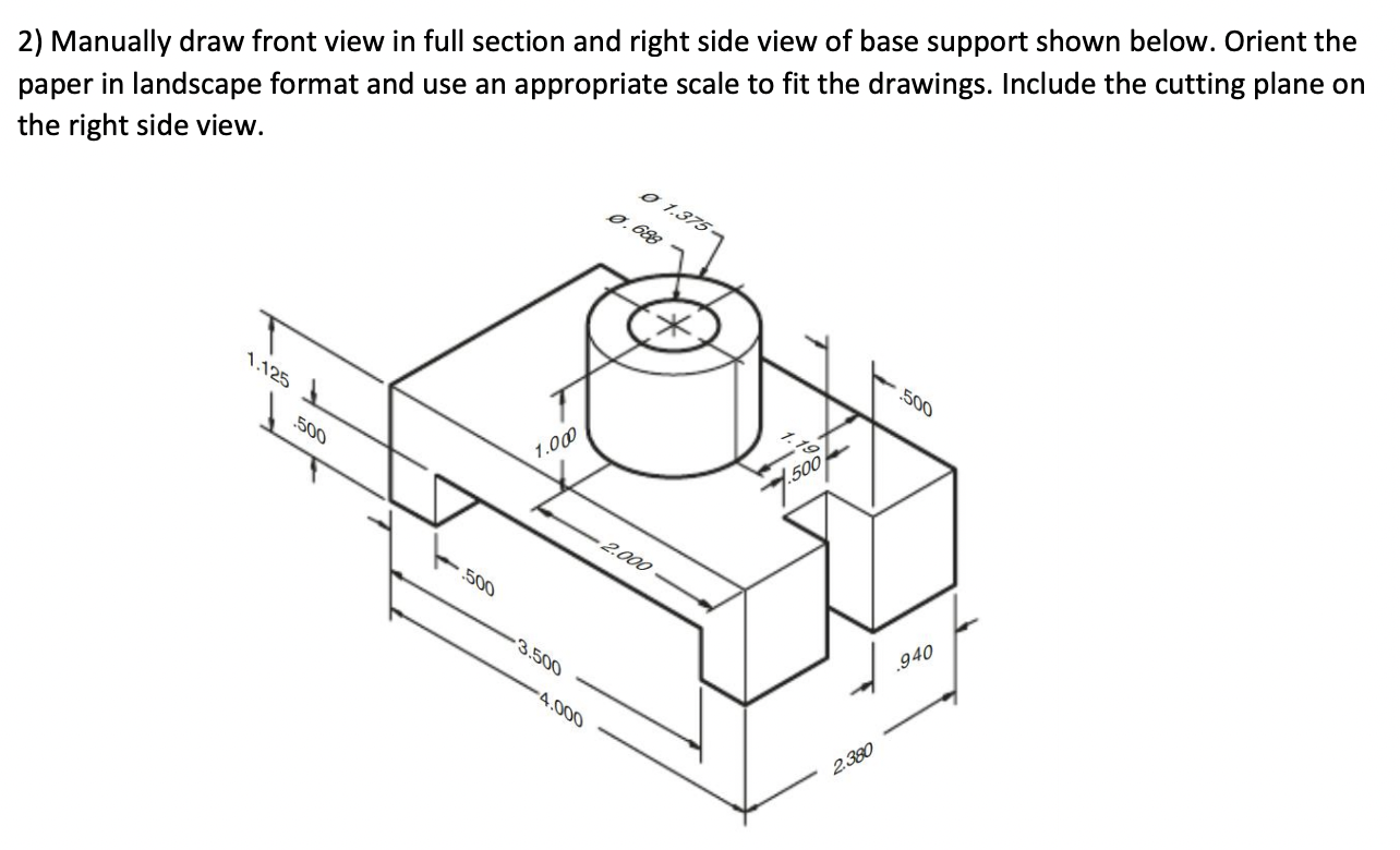 Solved 2) Manually draw front view in full section and right | Chegg.com