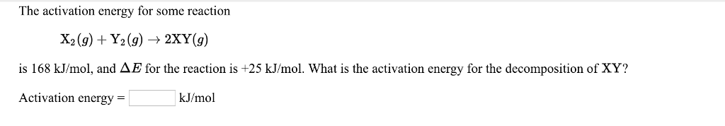 Solved The activation energy for some reaction X2 (g) + Y2 | Chegg.com