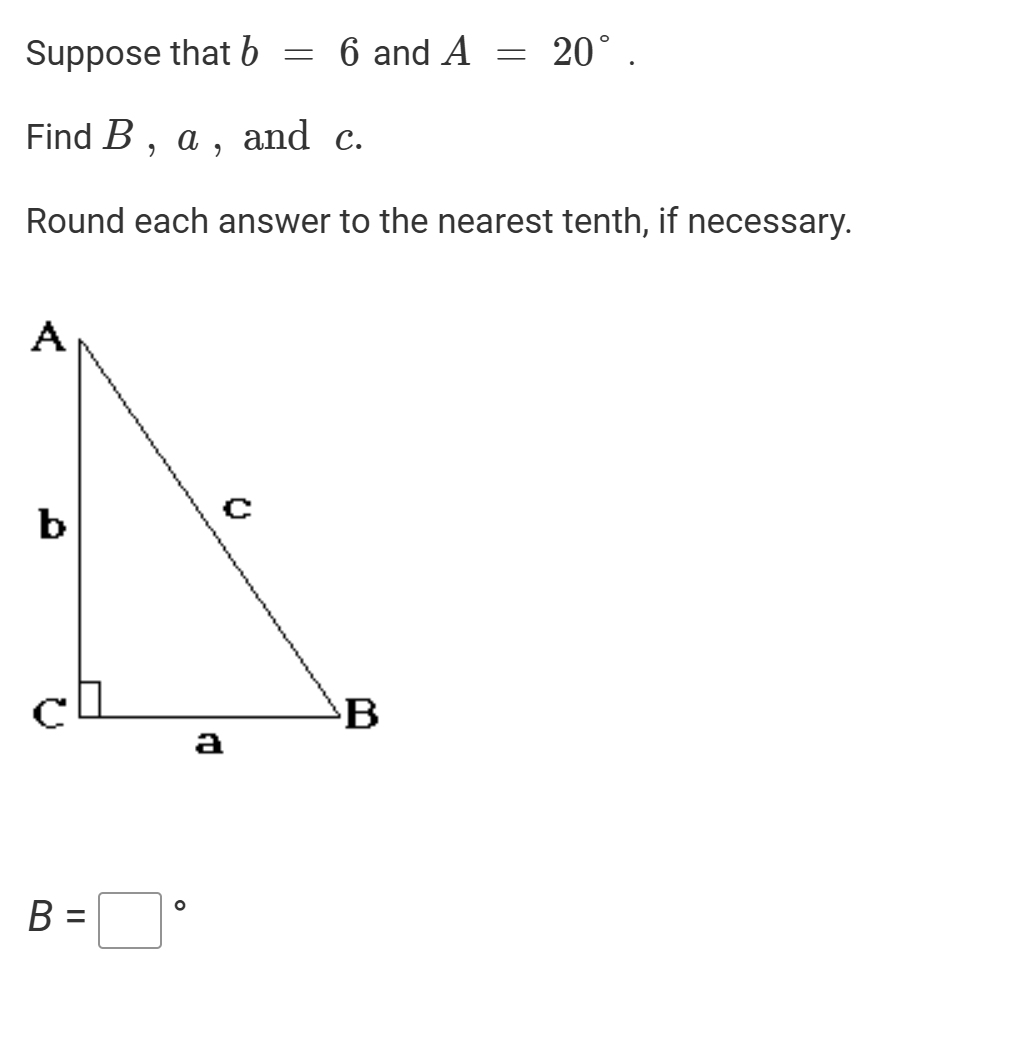 Solved suppose that b 6 and a 20 find b a and c round chegg