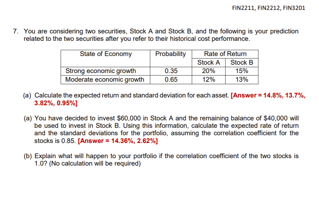 Solved 7. You are considering two securities, Stock A and | Chegg.com