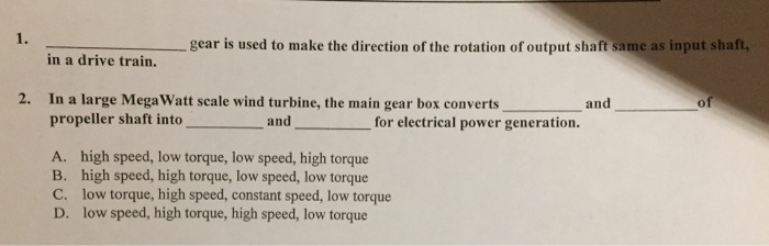 Gear Rotation Questions Solved 1. gear is used to make the direction of the rotation | Chegg.com