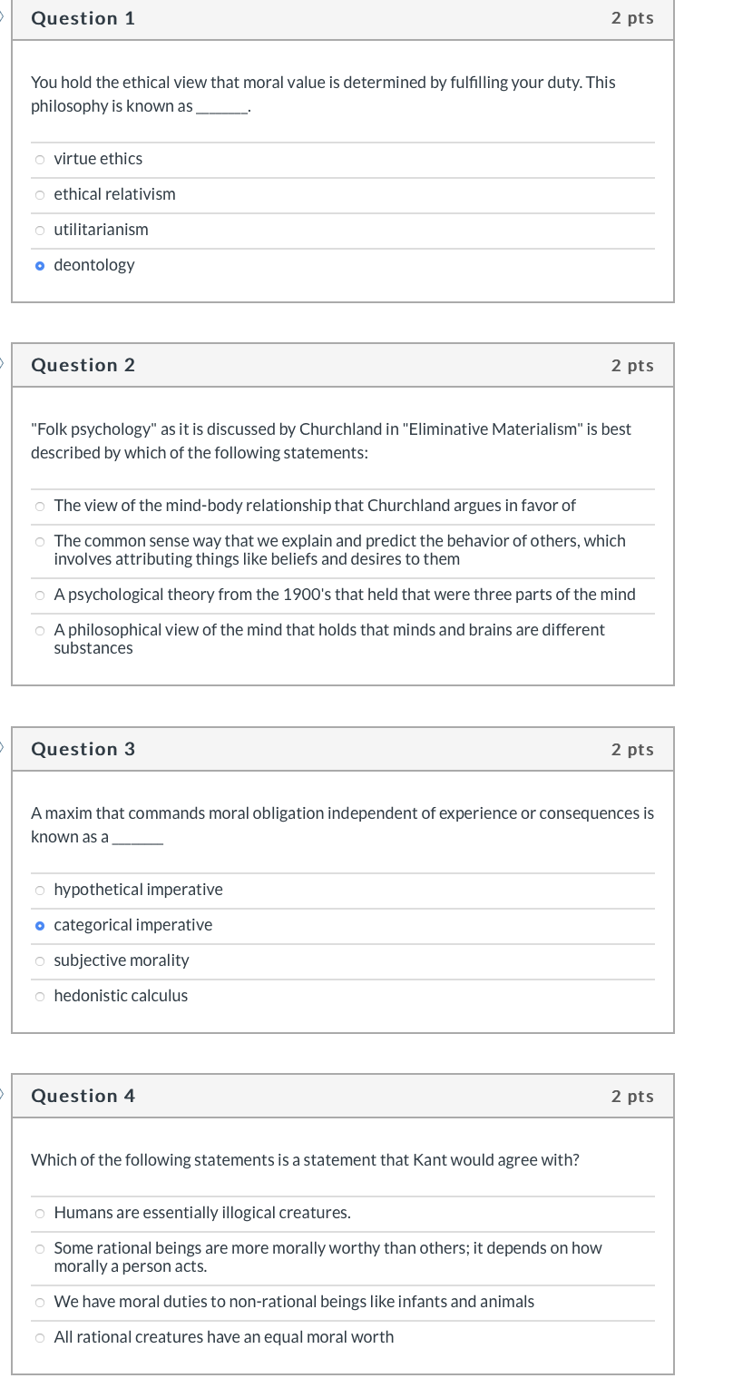 Solved Question 1 2 pts You hold the ethical view that moral | Chegg.com