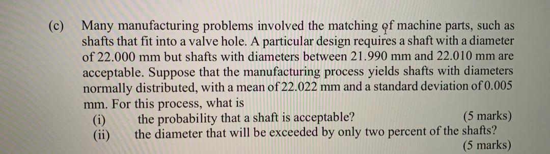 Solved (c) Many manufacturing problems involved the matching | Chegg.com
