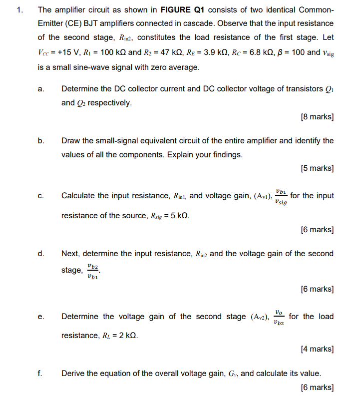 Solved 1. The amplifier circuit as shown in FIGURE Q1 | Chegg.com