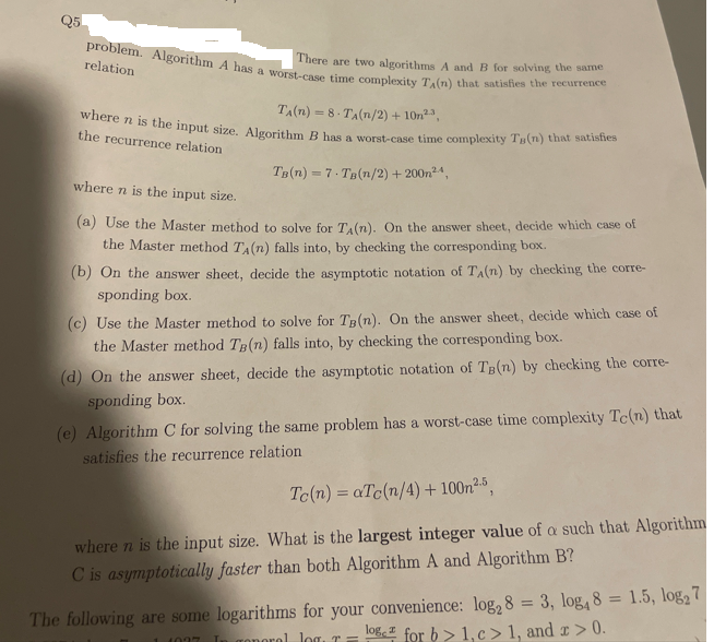 Solved Problem. Algorithm A Has A Wore The Are Tworithms A | Chegg.com