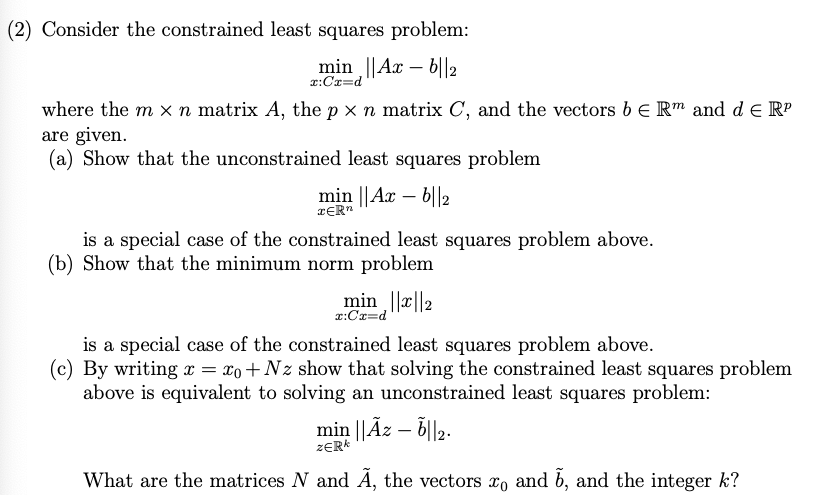 2:Cx=d (2) Consider The Constrained Least Squares | Chegg.com