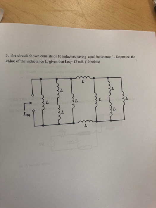 Solved 5. The circuit shown consists of 10 inductors having