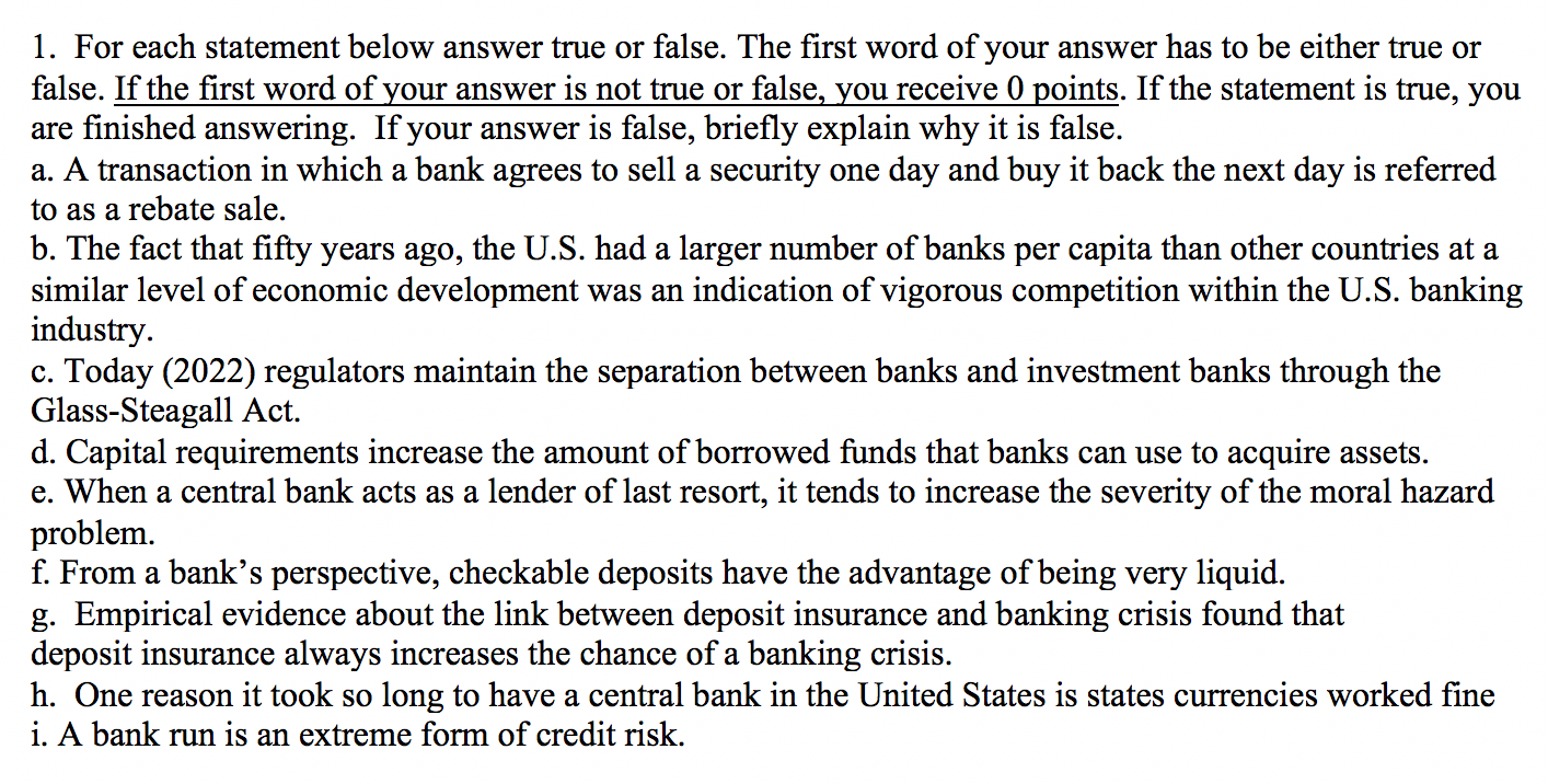 Solved 1. For each statement below answer true or false. The | Chegg.com