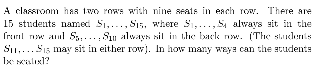 Solved A classroom has two rows with nine seats in each row