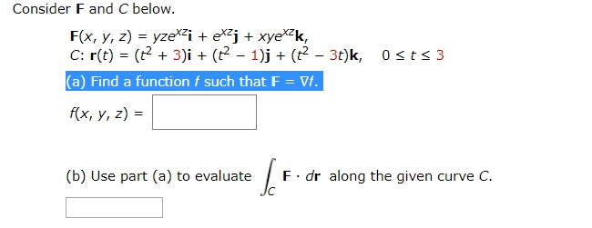 Consider F And C Below F X Y Z Yzexzi Exzj Chegg Com