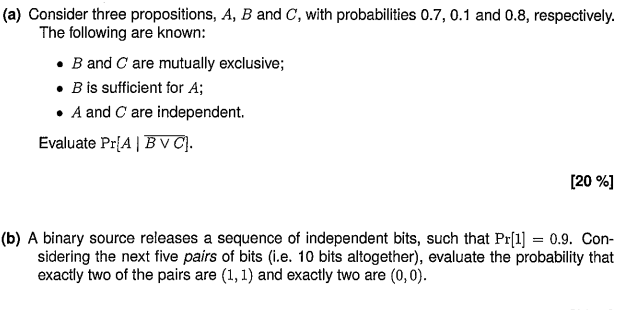 Solved (a) Consider Three Propositions, A, B And C, With | Chegg.com