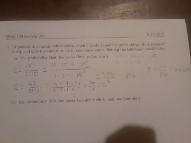 Solved Math 150 Section 014 10/9/2019 2. (4 points) Joe has | Chegg.com