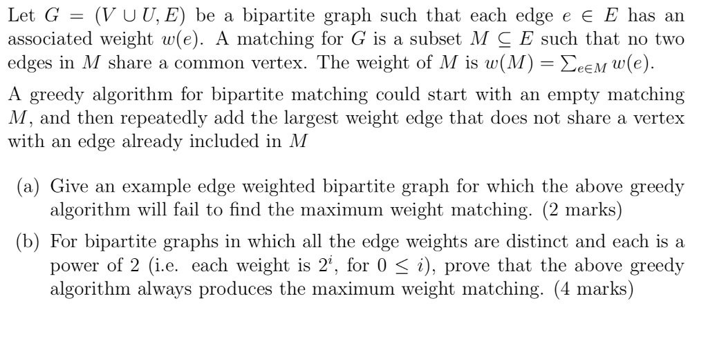 Solved Let G = (V UU, E) be a bipartite graph such that each | Chegg.com