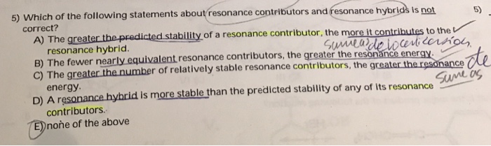 Solved 5) Which of the following statements about resonance | Chegg.com