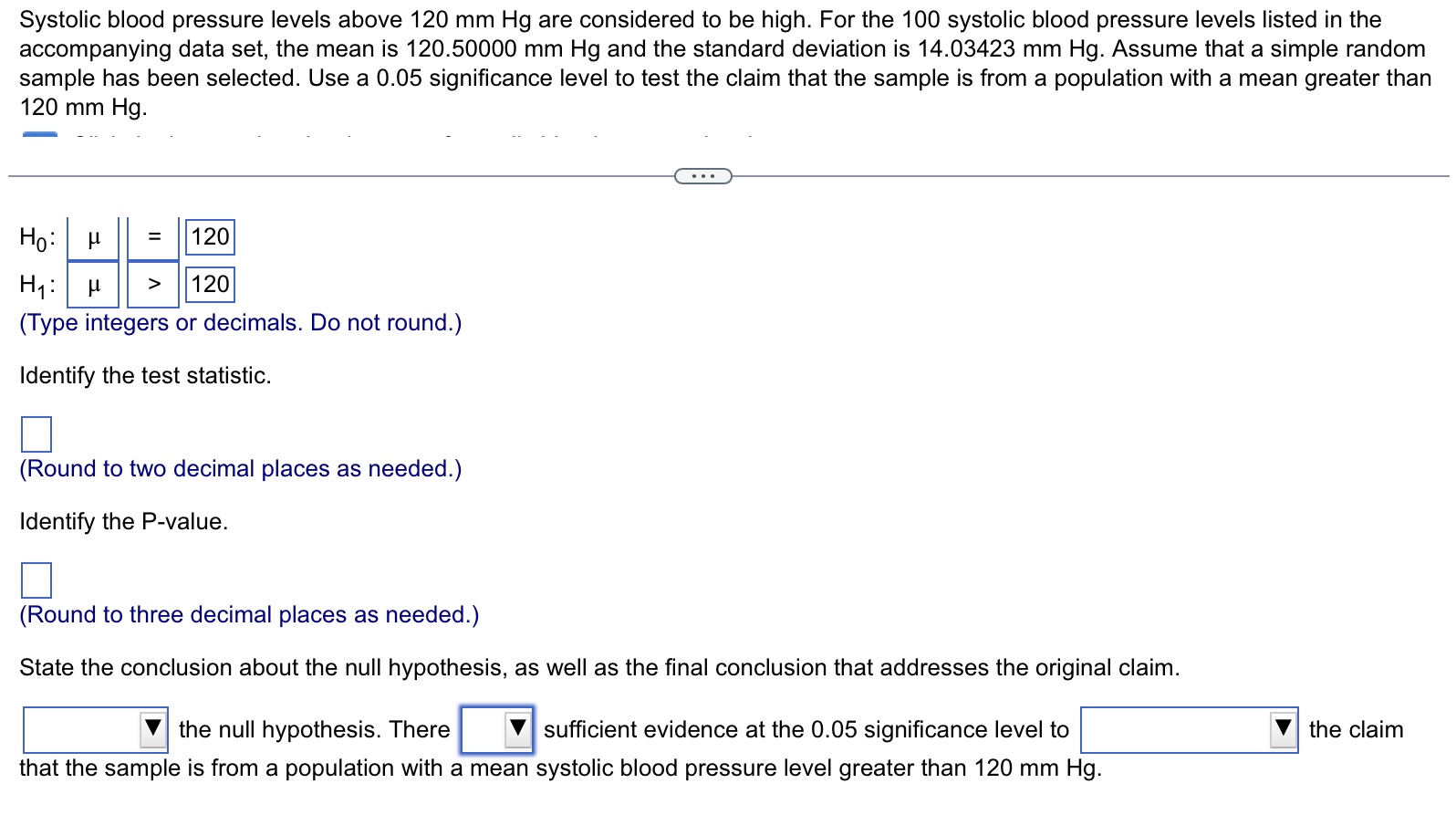 Solved Systolic blood pressure levels above 120 mmHg are