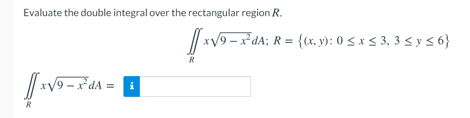 Solved Evaluate the double integral over the rectangular | Chegg.com