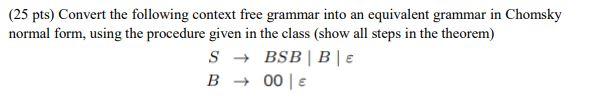 Solved Convert the following context free grammar into an | Chegg.com