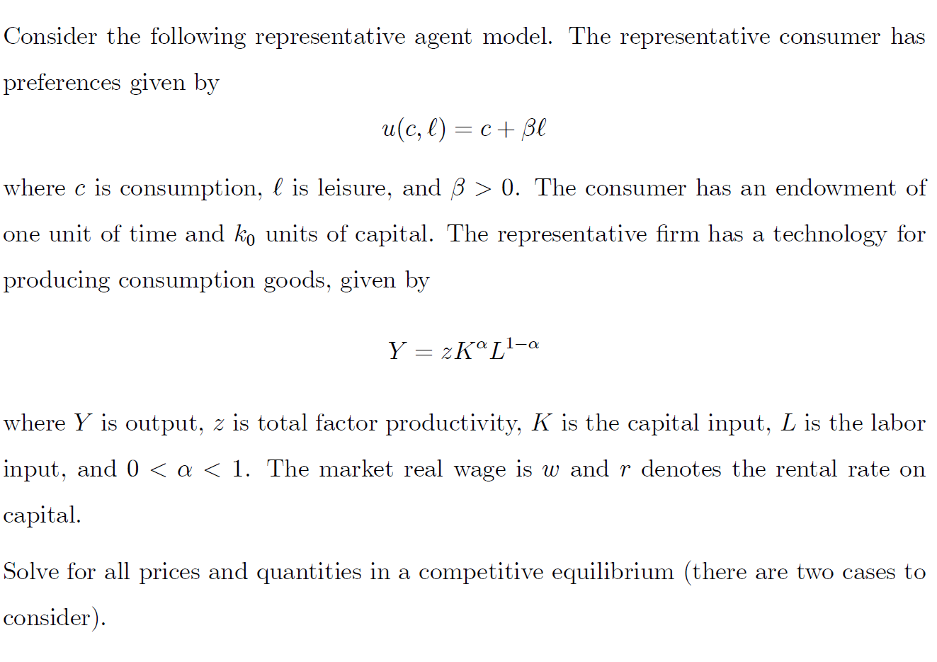 Solved Consider The Following Representative Agent Model Chegg Com