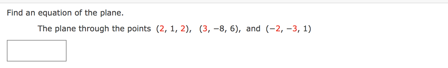 Solved Find an equation of the plane. The plane through the | Chegg.com