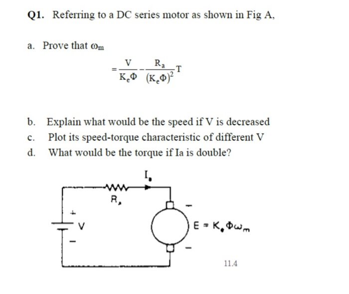 Solved Q1. Referring to a DC series motor as shown in Fig A, | Chegg.com