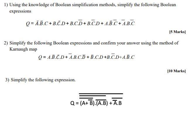 Solved 1) Using the knowledge of Boolean simplification | Chegg.com