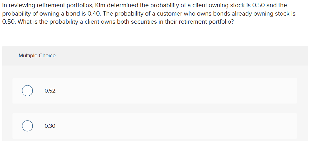 Solved In reviewing retirement portfolios, Kim determined | Chegg.com