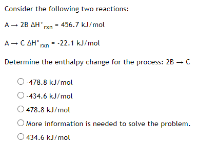 Solved Consider the following two reactions: A - 2B AH*rxn = | Chegg.com