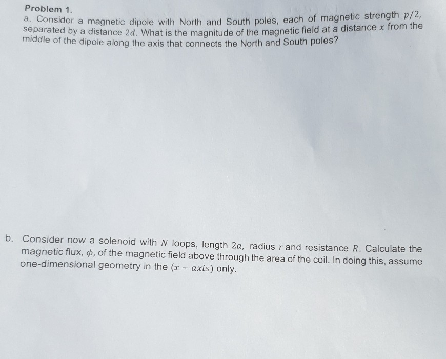 Solved Problem 1. a. Consider a magnetic dipole with N | Chegg.com