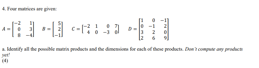 Solved Four matrices are | Chegg.com