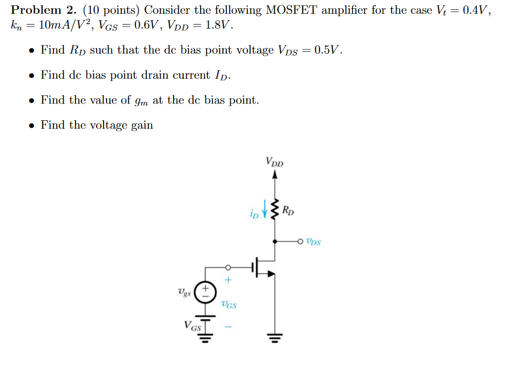 Solved Problem 2. (10 points) Consider the following MOSFET | Chegg.com