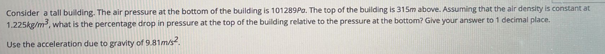 Solved Consider a tall building. The air pressure at the | Chegg.com