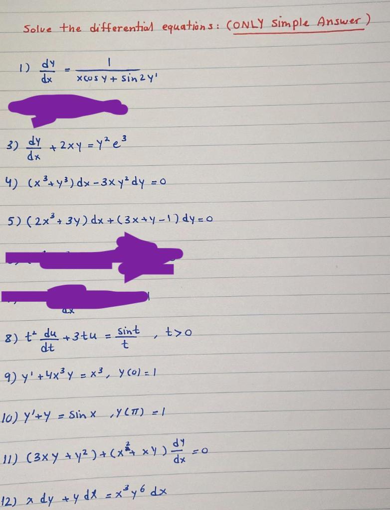 Solve the differential equations: (ONLy simple Answer) 1) \( \frac{d y}{d x}=\frac{1}{x \cos y+\sin 2 y^{\prime}} \) 3) \( \f