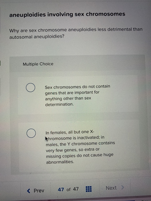 Solved Aneuploidies Involving Sex Chromosomes Why Are Sex 9217