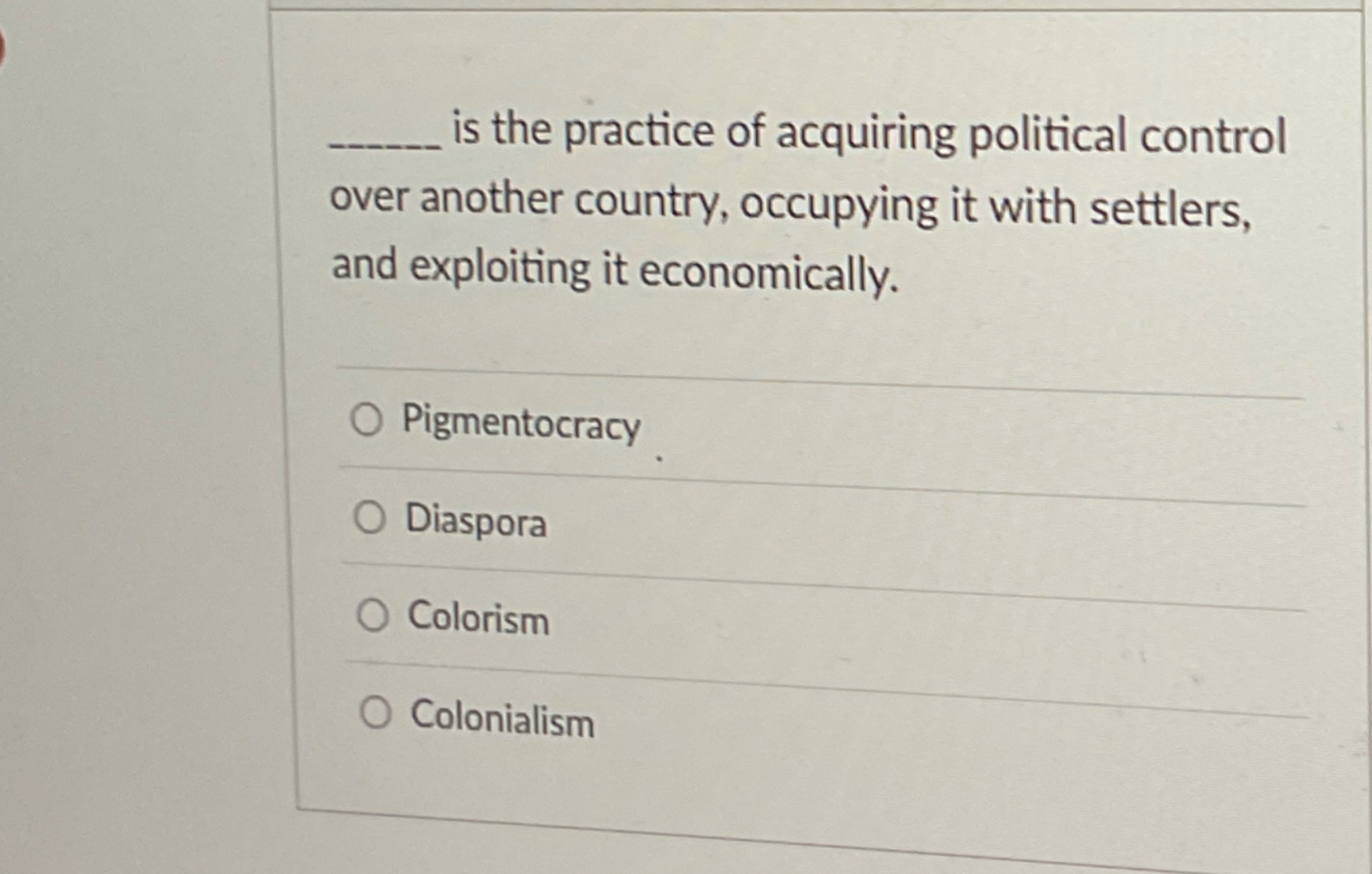 Control Over Another Solved is the practice of acquiring political controlover | Chegg.com