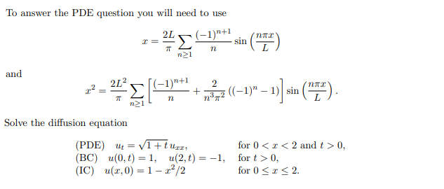 Solved To answer the PDE question you will need to use | Chegg.com