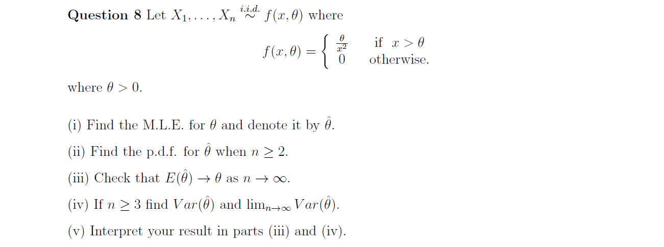 Solved I I D Question 8 Let X1 24 F X 0 Where Chegg Com