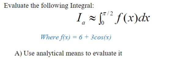 Solved A) Use a single application of Simpson’s 3/8 rule, | Chegg.com